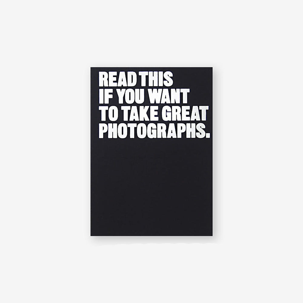 Read This if You Want to Take Great Photographs - Henry Carroll